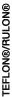 TEFLON/RULON
